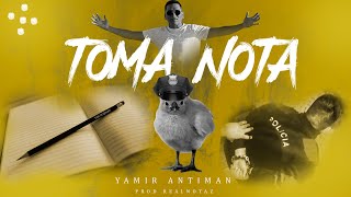 Yamir Antiman  TOMA NOTA  PROD by RealNotazBeatz  lautygrow [upl. by Eustasius]