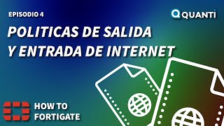 Políticas de salida y entrada de internet en Fortigate  How to Fortigate Episodio 4  HD [upl. by Adnorahc363]