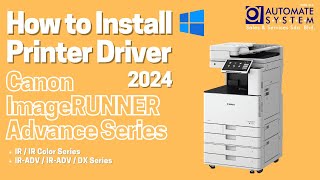 How to Install Canon Printer Driver for Canon imageRUNNER Advance Series in 2024 Windows 10 11 [upl. by Htehpaj]