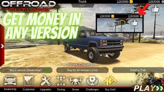 Offroad Outlaws  How To Get Unlimited Money In Any Version [upl. by Ennasil812]