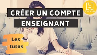 Tutoriel  Créer un compte enseignant sur le site Hachette Éducation [upl. by Oskar]