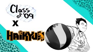 CLASS OF 09 x HAIKYUU  Final Combined clips  FISHIFER [upl. by Atsyrhc]