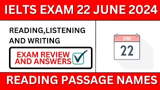 22 June ielts reading and listening answers 22 June 2024 ielts exam review ielts reading answers [upl. by Ardnat]