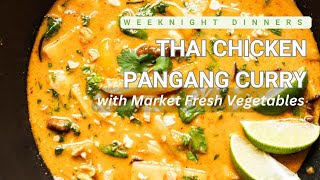 Thai Chicken and Eggplant Pangang Curry  25 minute Weeknight Dinners [upl. by Perreault]