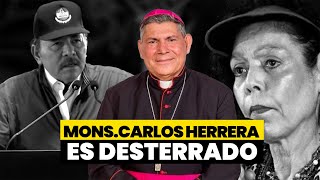 🚨⚠️ URGENTE Monseñor Carlos Herrera es desterrado [upl. by Edana]