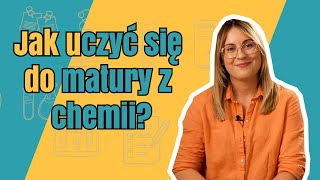 Jak SKUTECZNIE uczyć się chemii do matury [upl. by Placeeda627]