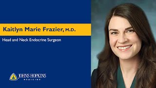 Meet Our Expert Kaitlyn Frazier MD  Head and Neck Endocrine Surgeon [upl. by Anoirb]