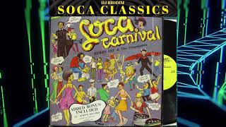 Soca Classics Mix  Byron Lee Baron Sparrow Calypso Rose [upl. by Maitland]