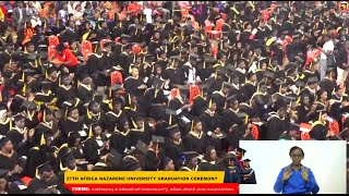 THE 27TH AFRICA NAZARENE UNIVERSITY GRADUATION CEREMONY [upl. by Bourque218]