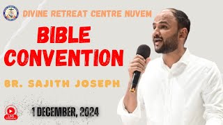 BR SAJITH JOSEPH LIVE BIBLE CONVENTION  011224  Divine Retreat Centre Nuvem  Goa [upl. by Nnaacissej]