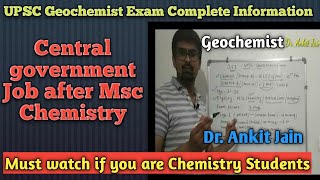 UPSC Chemist Job in Geological survey of India GSI  Geochemist Job for Msc Chemistry [upl. by Naenaj]