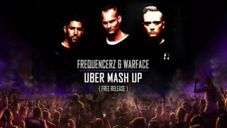 Frequencerz amp Warface  Uber Mash Up [upl. by Attenehs51]