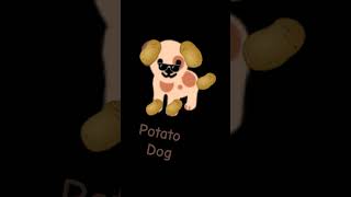 Potato dog [upl. by Eirojam66]