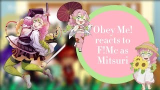 Obey Me reacts to FMc as Mitsuri Kanroji  no part 2  Kusokaiyuk [upl. by Germano]