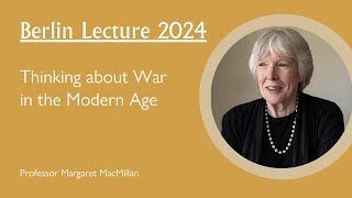 Wolfson Berlin Lecture 2024  Professor Margaret MacMillan [upl. by Assertal5]