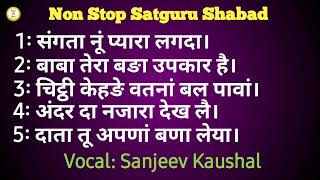 Non Stop139  Satguru Shabad  Most Beautiful Shabad  Motivational Shabad [upl. by Latnahs]