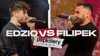 EDZIO vs FILIPEK  Bitwa specjalna POPKILLERY 2024 [upl. by Bartolome877]