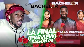 LE CHOIX FINAL  The Bachelor AFRIQUE  EPISODE FINALE PREVIEW  Saison 03  REACTION [upl. by Whang]