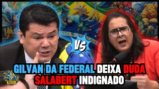 Gilvan da Federal deixa Duda Salabert indignado [upl. by Randee]