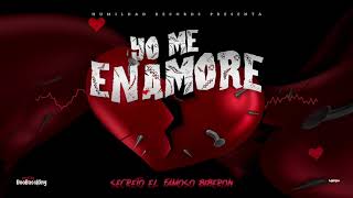 Secreto El Famoso Biberon  Yo Me Enamore Audio Oficial [upl. by Rawdin]