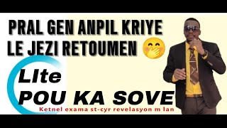 PRAL GEN ANPIL KRIYE LE JEZI RETOUNENN LITE POU KA SOVE [upl. by Camilia474]