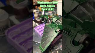 Warhammer 40K Dark Angels Army Progress [upl. by Barri]