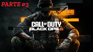 Call Of Duty Black Ops 6  Campaña  3 [upl. by Kcirrek419]