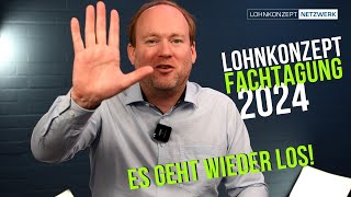 Lohnkonzept  Fachtagung 2024  Grundlagenschulung amp Anwendertag [upl. by Lola561]