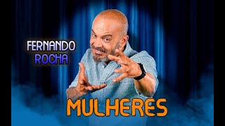 Fernando Rocha  Anedotas de Mulheres [upl. by Eshman]