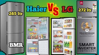 Lg 272 ltr VS Haier 265 ltr BMR refrigerator review [upl. by Anneehs]