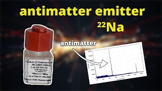 The antimatter emitter Na22  Nuclear Chemistry Labwork [upl. by Anelrad]