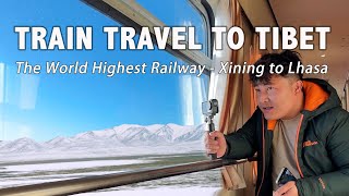 Experience The Highest Railway Travel in the World Going to Tibet by train from Mainland China [upl. by Meriel]