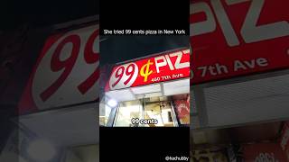 She tried 99 cents pizza in New York [upl. by Adnuahsar]