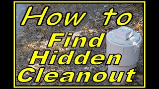 How to Find Hidden Sewer Clean Out DIY Tips to Discover your Cleanout [upl. by Leirda]