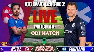 NEPAL VS SCOTLAND 44TH MATCH  ICC CWC LEAGUE 2  ODI MATCH [upl. by Anawit]