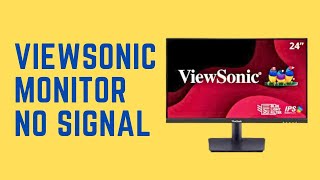 Why Your ViewSonic Monitor Shows No Signal And How to Fix It Fast [upl. by Mikey445]