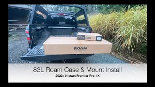 2022 Nissan Frontier Roam Case amp Mount Install [upl. by Eide]