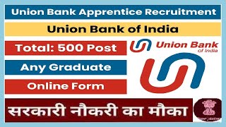 Union Bank of India Apprentice Online Form 2024  Recruitment 2024  Apply Online for 500 Posts [upl. by Aubry]