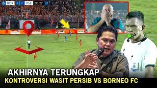 Akhirnya Terungkap😡Keputusan Kontroversi Wasit Persib vs Borneo fc‼️Bojan Hodak Tak Senang🔥 [upl. by Onitram]