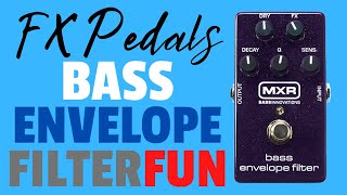 Use an MXR Envelope Filter to play the BEST Bass lines 28 [upl. by Sukramaj]