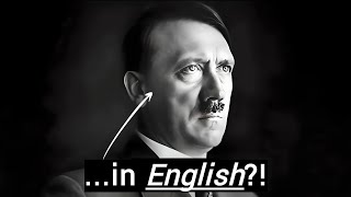 How Hitler Would Sound Speaking English [upl. by Valentina363]