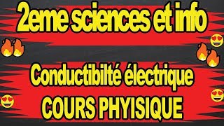 Conductibilité électrique 2eme science et informatique [upl. by Sharona]