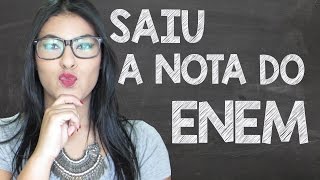 SAIU A NOTA DO ENEM [upl. by Ardeahp]