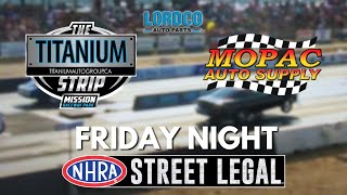 Mopac Friday Night Street Legal  Mission Raceway Park [upl. by Kaye]