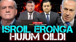 🔴JONLI EFIR Isroil Eronga hujum qildi fikratuz [upl. by Faulkner527]