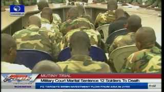 Army Sentences 12 Soldiers To Death For Mutiny [upl. by Gib]