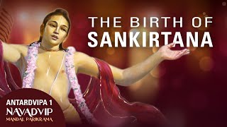 The Birth of Sankirtana  Antardvipa  Episode 1  Navadvipa Mandal Parikrama  Sri Sampati Dasa [upl. by Manvel535]