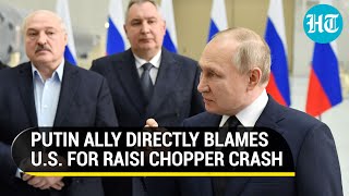 Raisi Died Due To Putin Ally Belarus Vile Disgusting Attack On US Over Chopper Crash [upl. by Airottiv726]