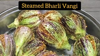 Steamed Bharli VangiStuffed VangiMasala WangiGavranवाफवलेली गावरान भरली वांगी [upl. by Inneg12]