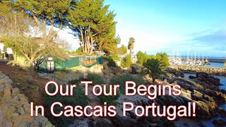 Cascais Portugal  The Tour Begins [upl. by Lleder]